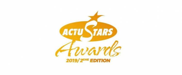 ActuStars Awards 2019: Voici la liste complète des lauréats de cette 2ème édition