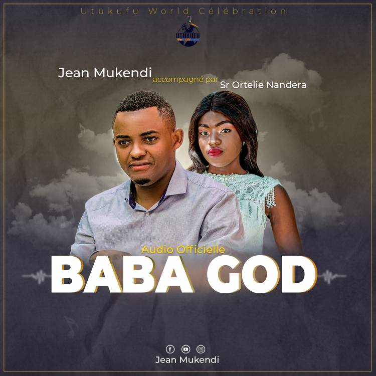 Jean Mukendi annonce un nouveau cantique "Baba God" accompagné d'Ortelie Nandera