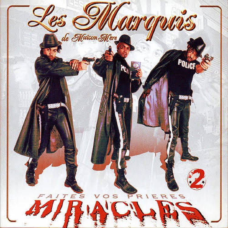 Miracles, le grand succès et l'unique album du groupe "Les Marquis de Maison Mère" 