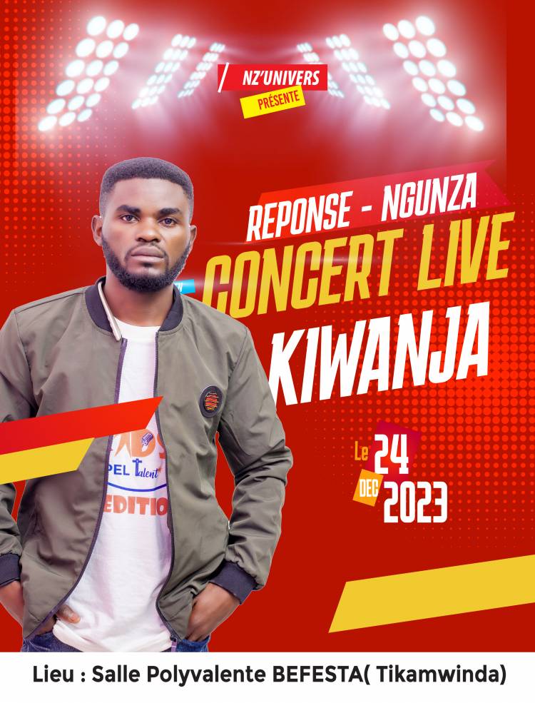 Réponse Ngunza annonce son concert à Kiwanja à la veille du Noël 2023
