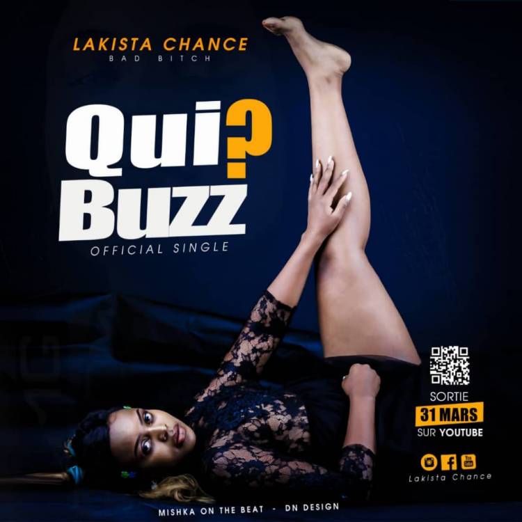 La Bad Bitch Lakista Chance annonce "Qui ? Buzz"