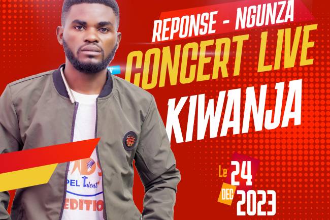 Réponse Ngunza annonce son concert à Kiwanja à la veille du Noël 2023